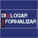 Dialogar para Formalizar
